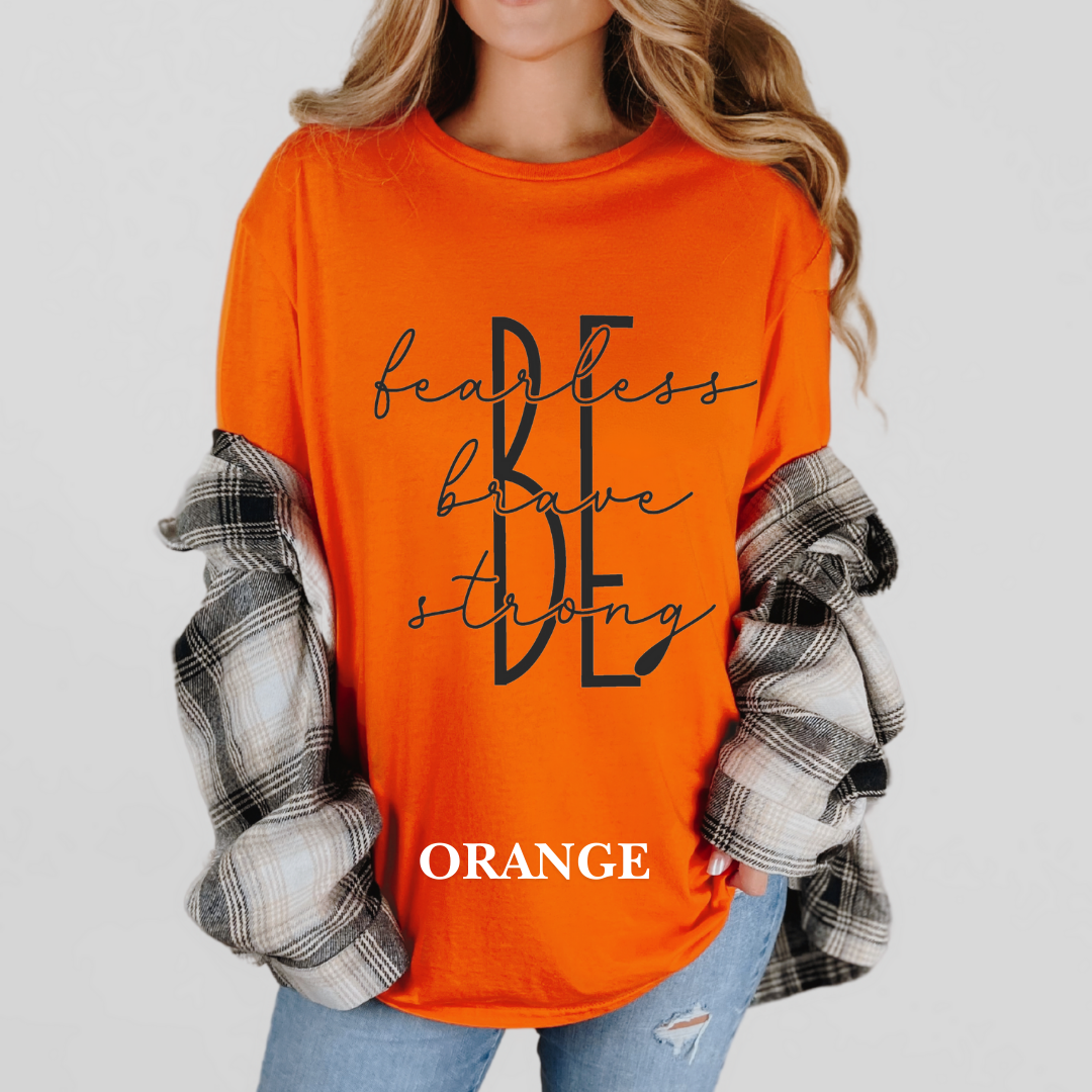 Be Fearless, Brave, Strong" Graphic Tee