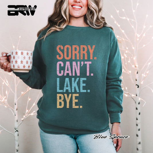 'Sorry Can't Lake Bye' Summer Crewneck Sweatshirt