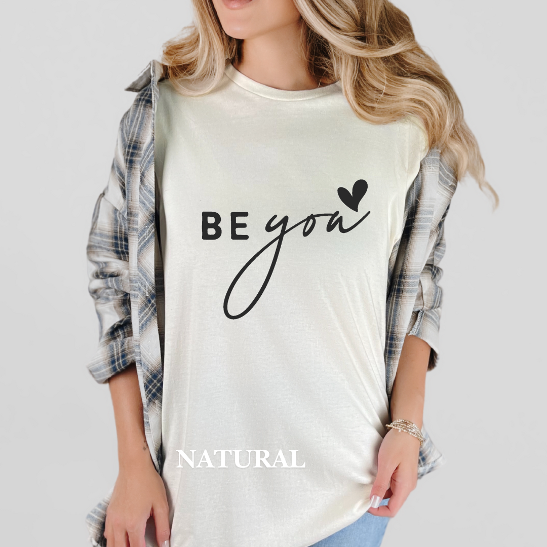 "Be You" Tee