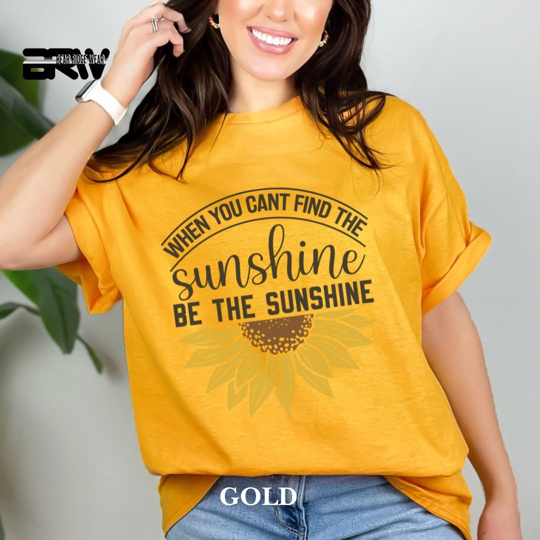 'When You Can't Find Sunshine' Summer Tee