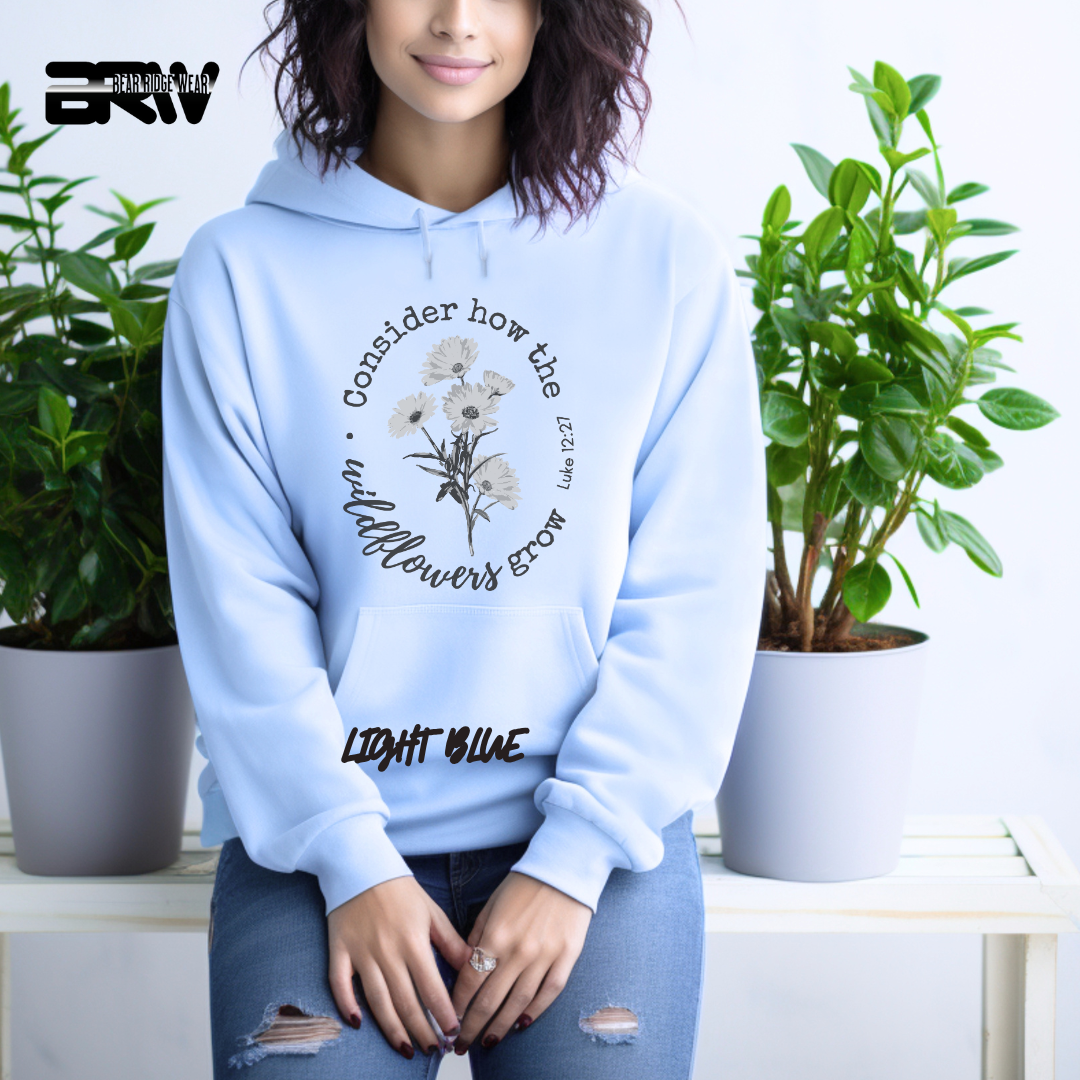 'Consider how the Wildflower grow' Faith Hoodie