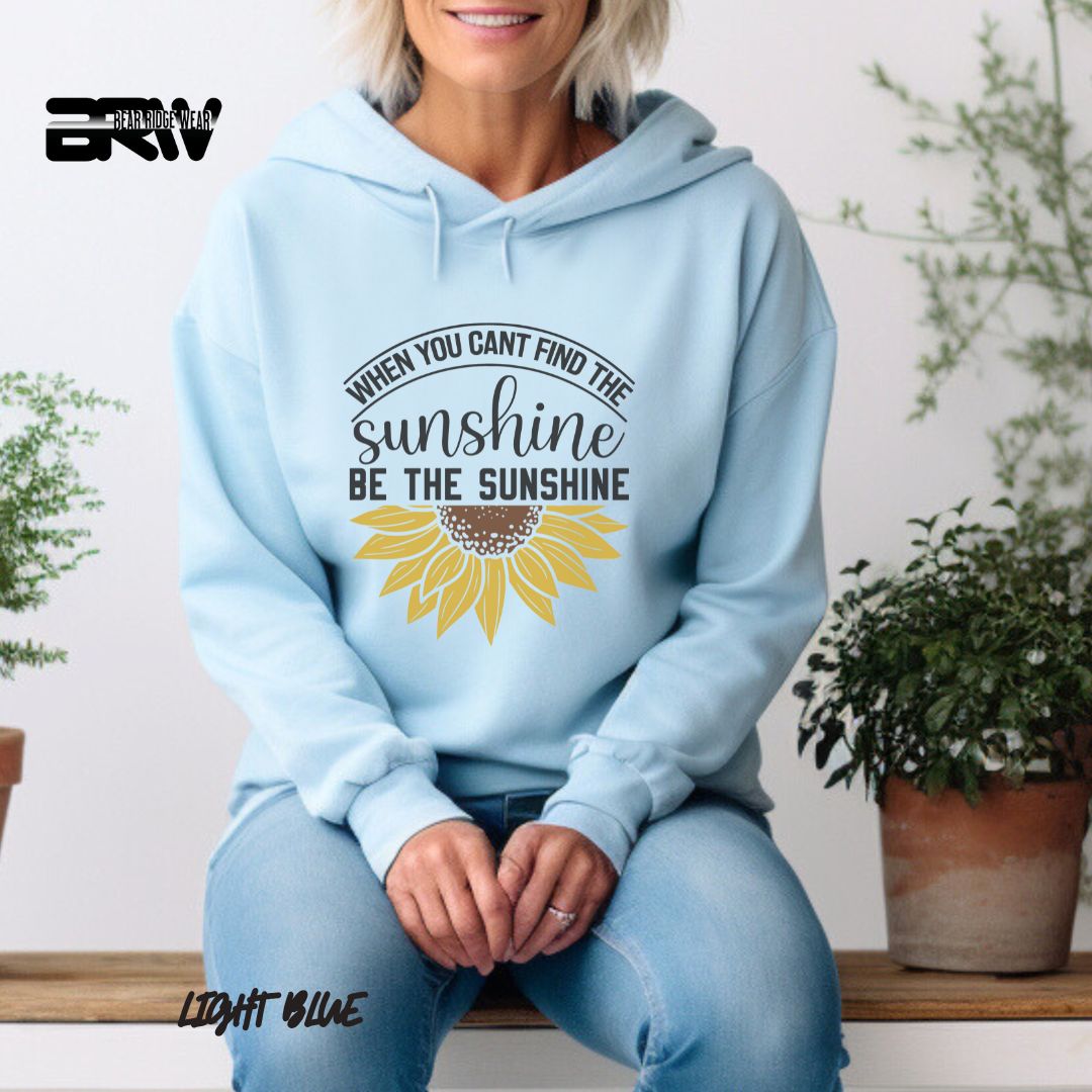 'When You Can't Find Sunshine' Summer Hoodie