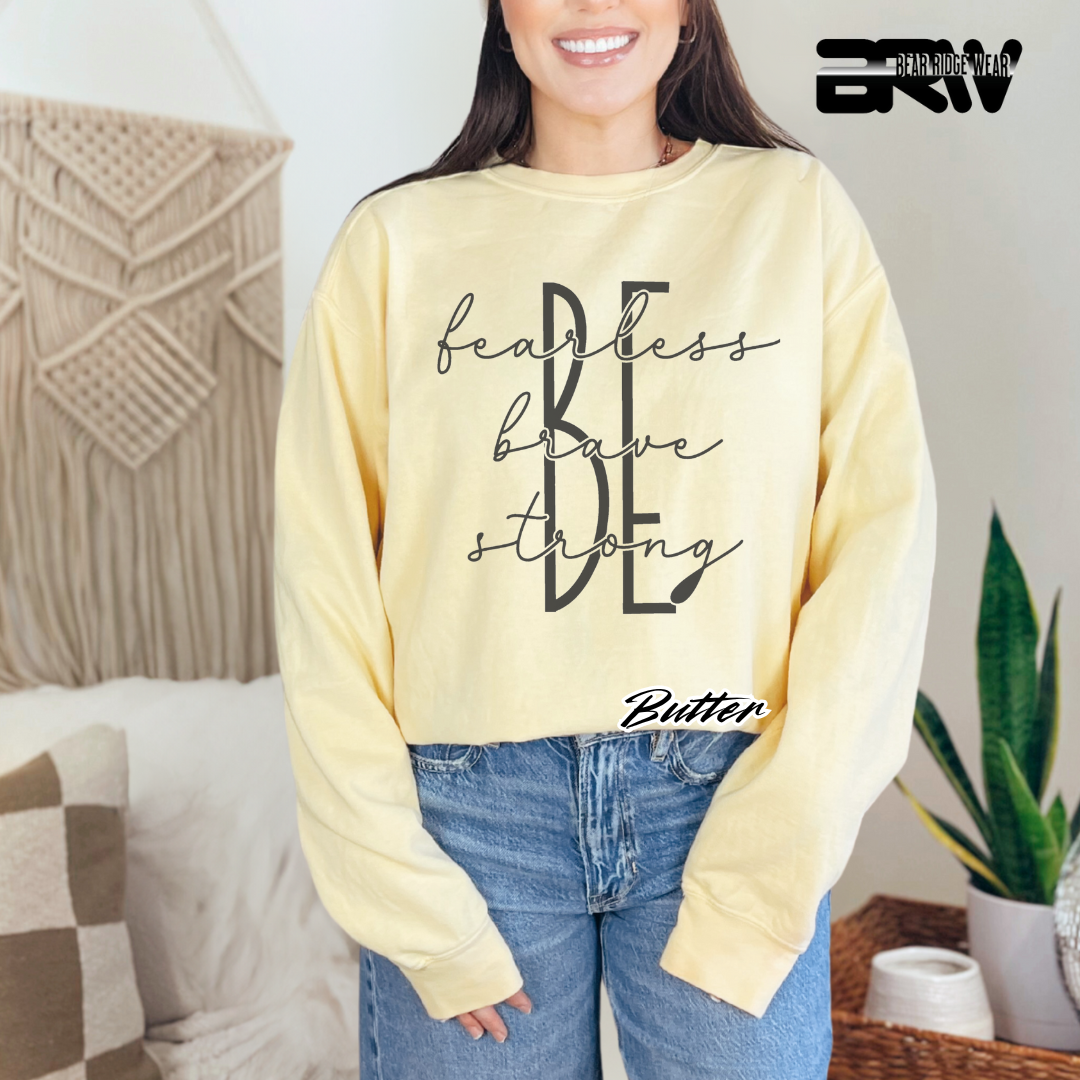 'Be Fearless, Brave and Strong' Crewneck Sweatshirt