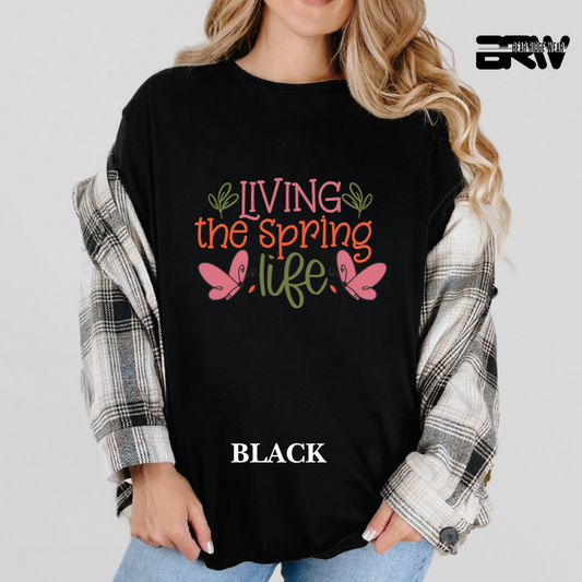 'Living the spring life' Tee