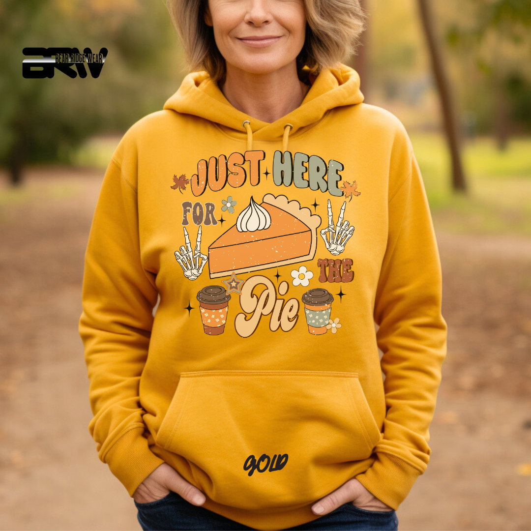 'Just Here For The Pie' Fall Hoodie