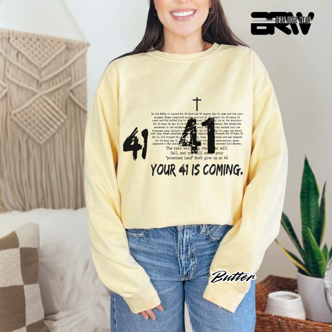 'Your 41 Is Coming' Faith Long Sleeve Tee