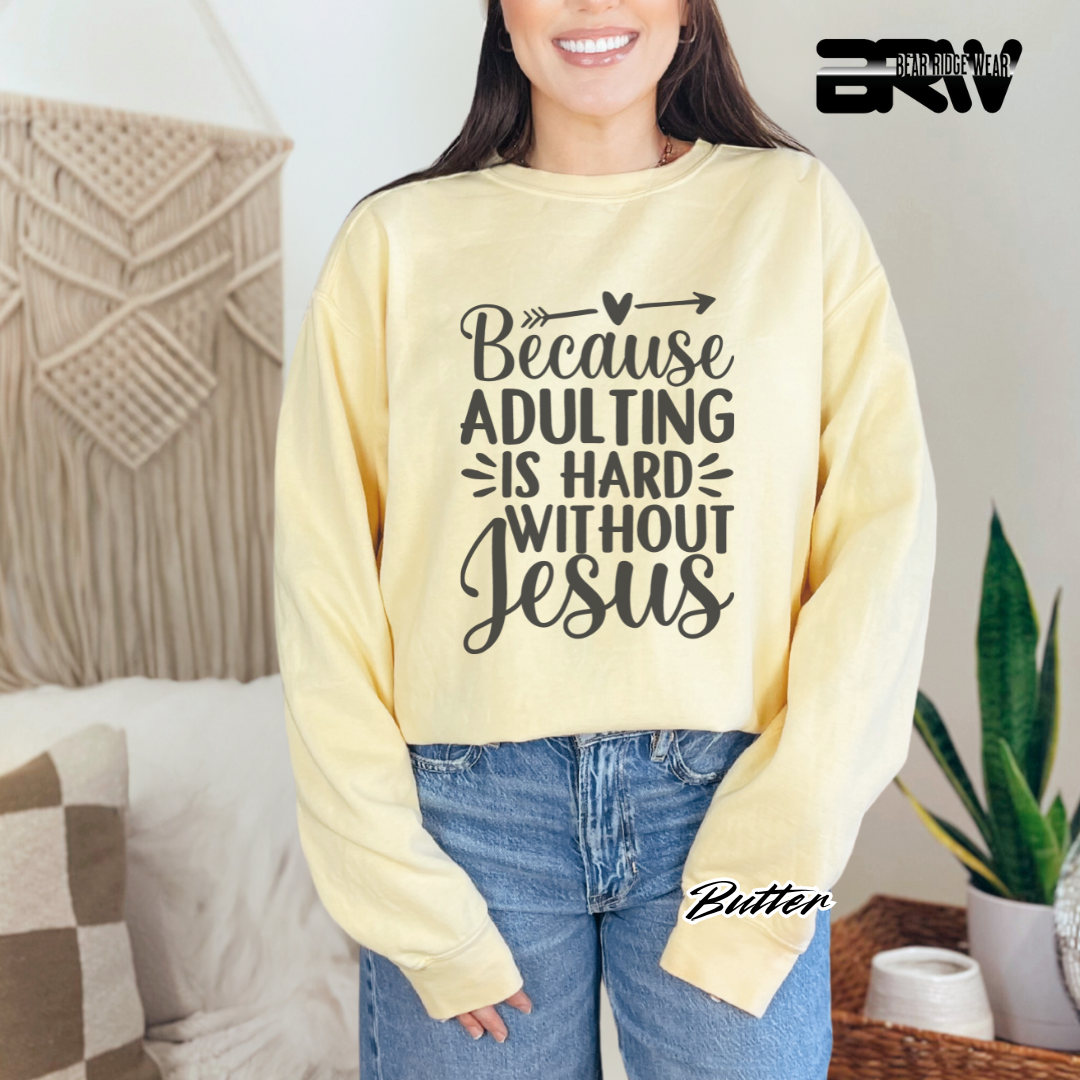 'Because Adulting Is Hard Without Jesus' Faith Long- Sleeve Tee
