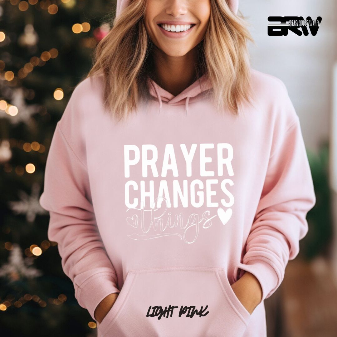 'Prayer Changes Things'  Faith Hoodie