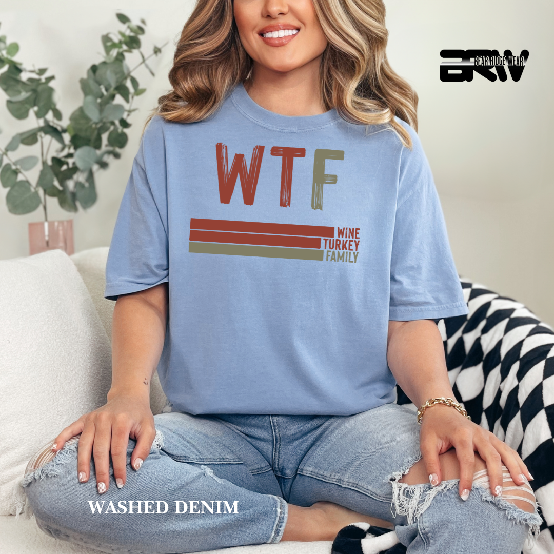 'WTF wine turkey family' Fall Tee