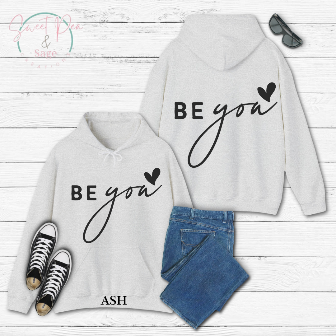 Be you Hoodie