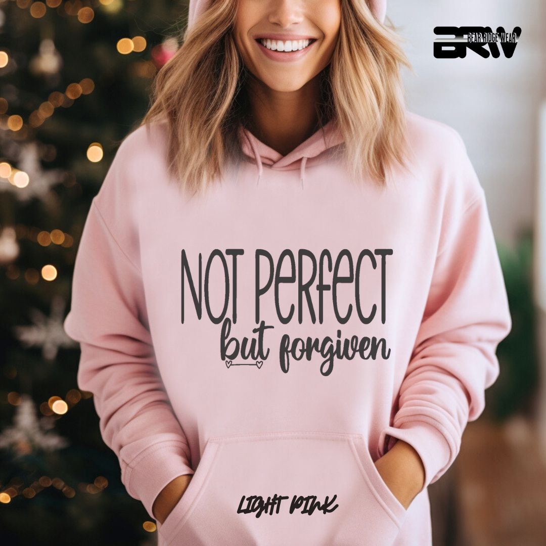'Not Perfect But Forgiven'  Faith Hoodie