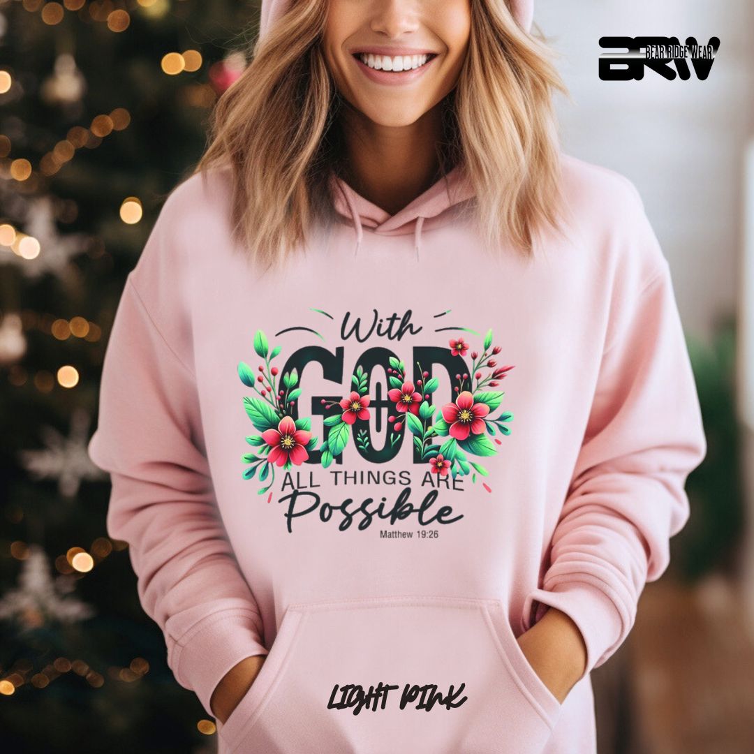 'With God All Things Are Possible'  Faith Hoodie