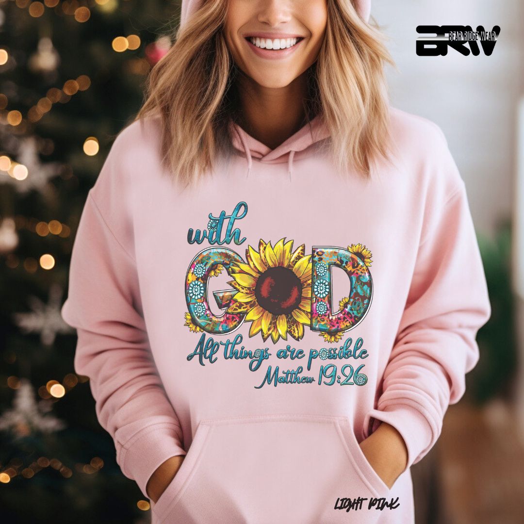 'With God All Things Are Possible'  Faith Hoodie