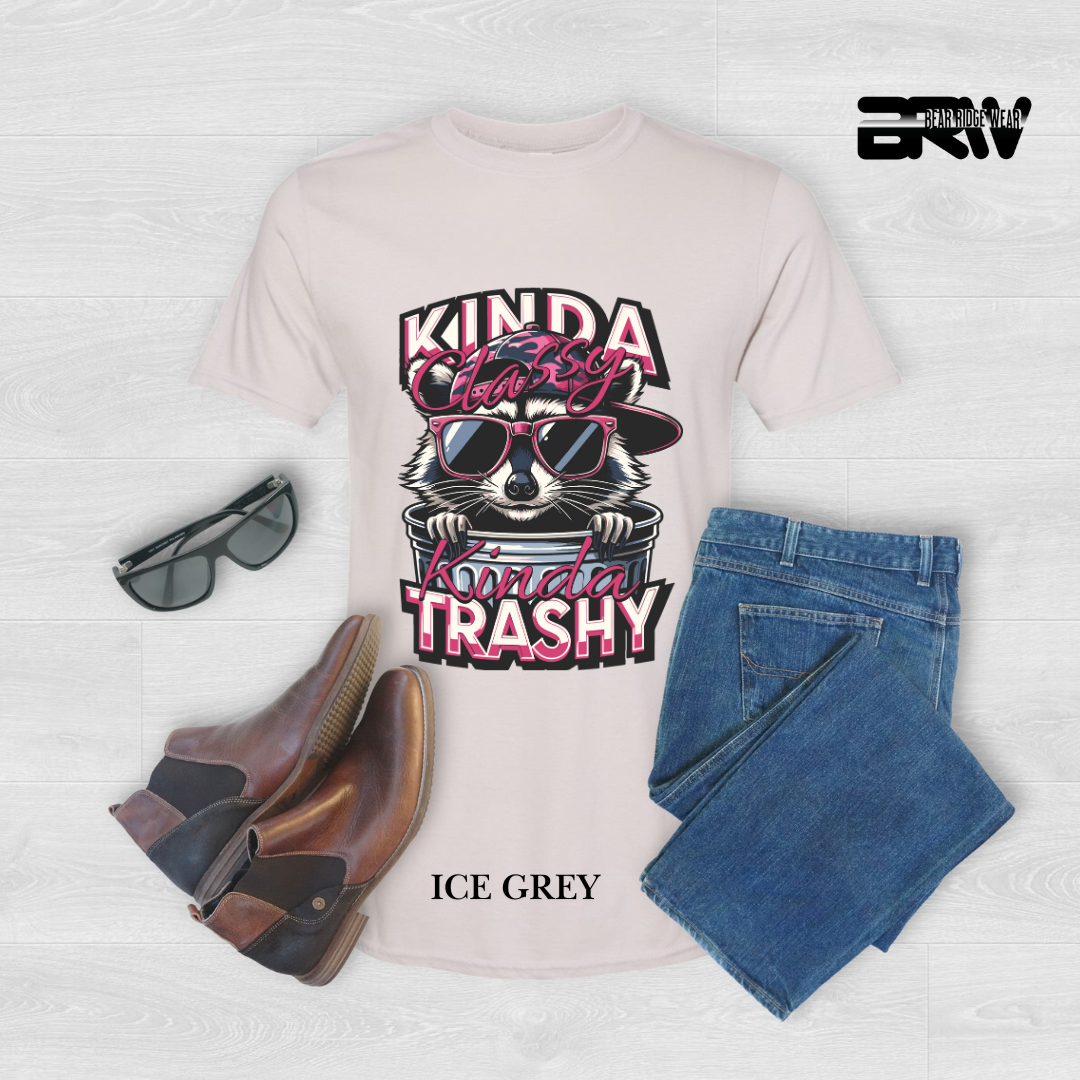 "Kinda Classy, Kinda Trashy" Tee