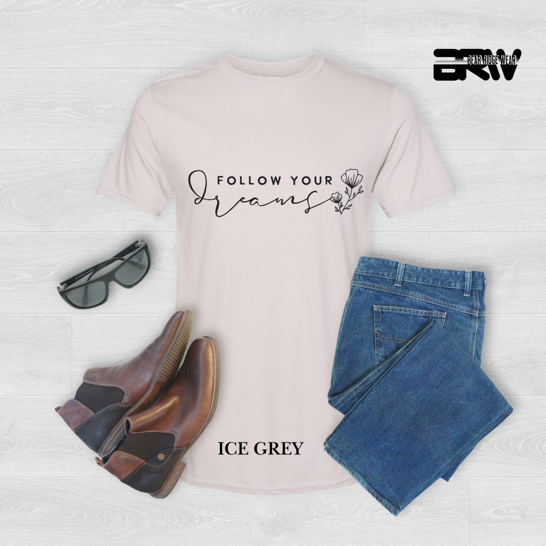 "Follow Your Dreams" Tee