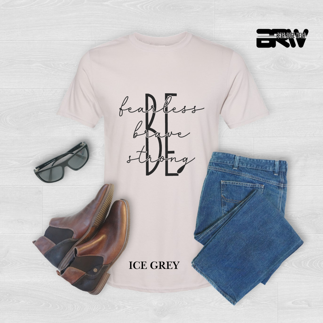 "Be Fearless, Brave, and Strong" Tee