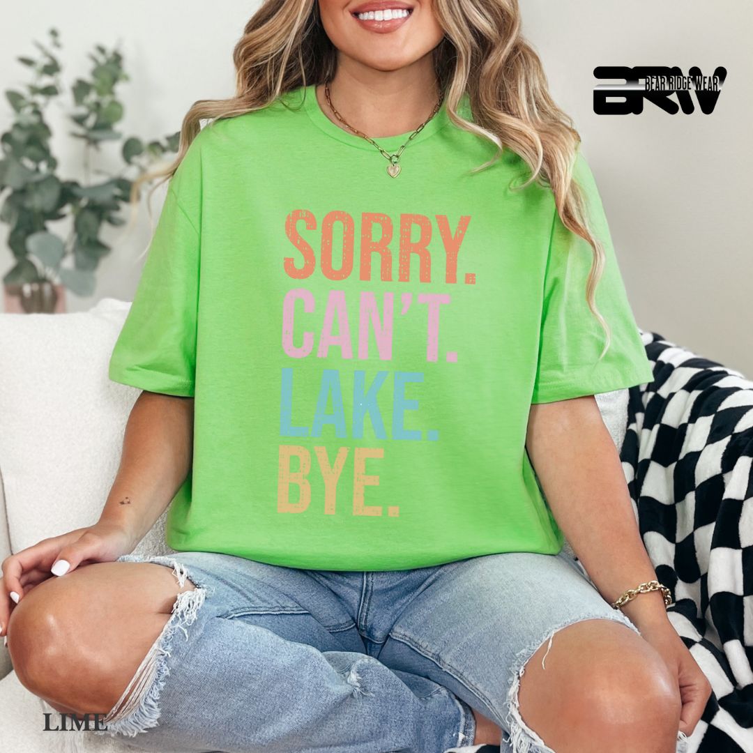 'Sorry Can't Lake Bye '  Summer Tee