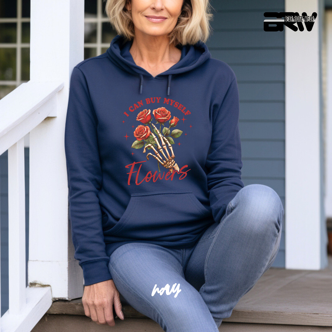 'I Can Buy Myself Flowers' Hoodie