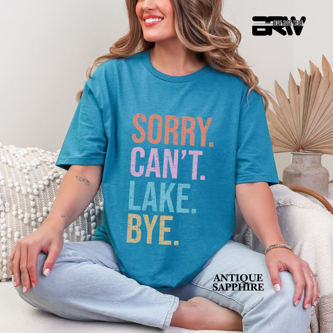 'Sorry Can't Lake Bye' 3 Summer Tee