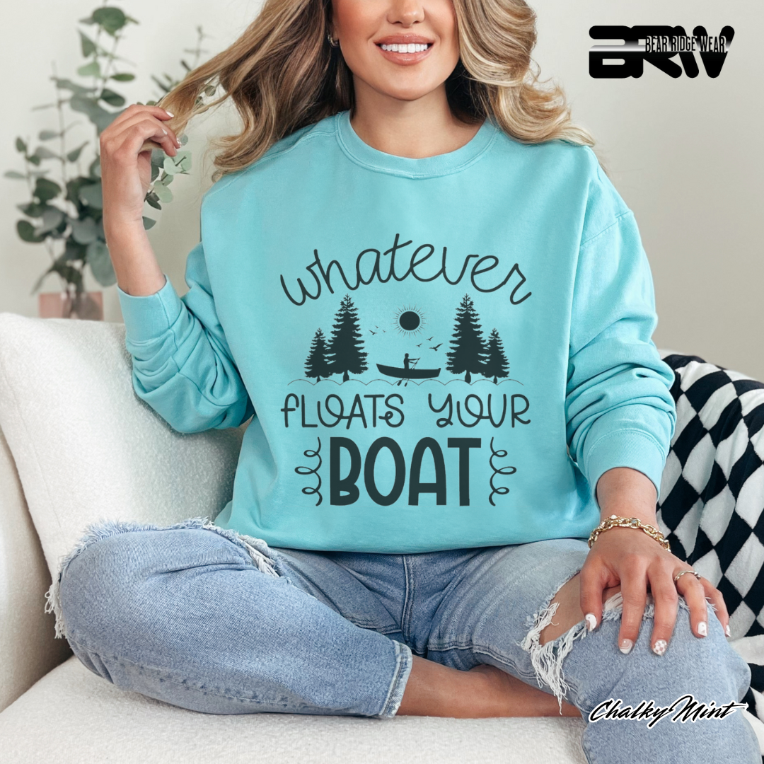 'Whatever Floats Your Boat' Crewneck Sweatshirt