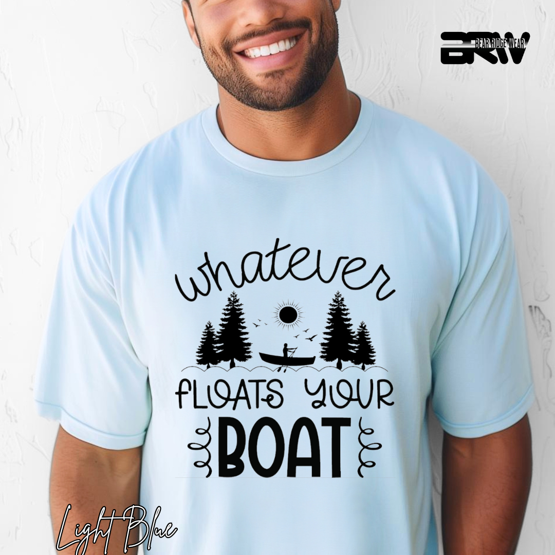"Whatever Floats Your Boat" Graphic T-Shirt