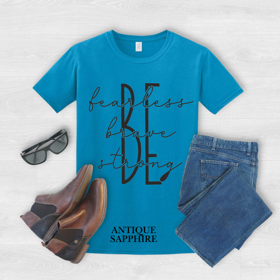 Be Fearless, Brave, Strong" Graphic Tee