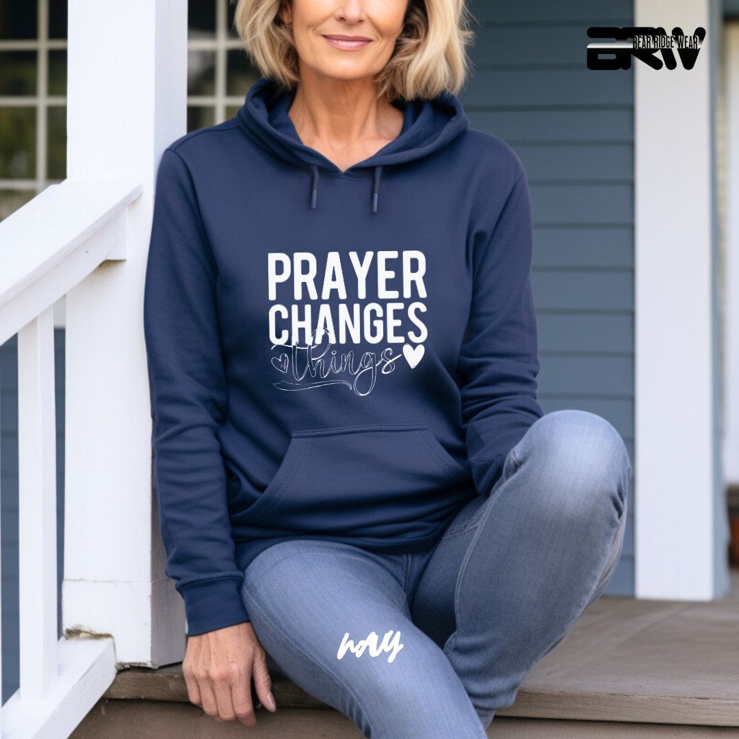 'Prayer Changes Things'  Faith Hoodie