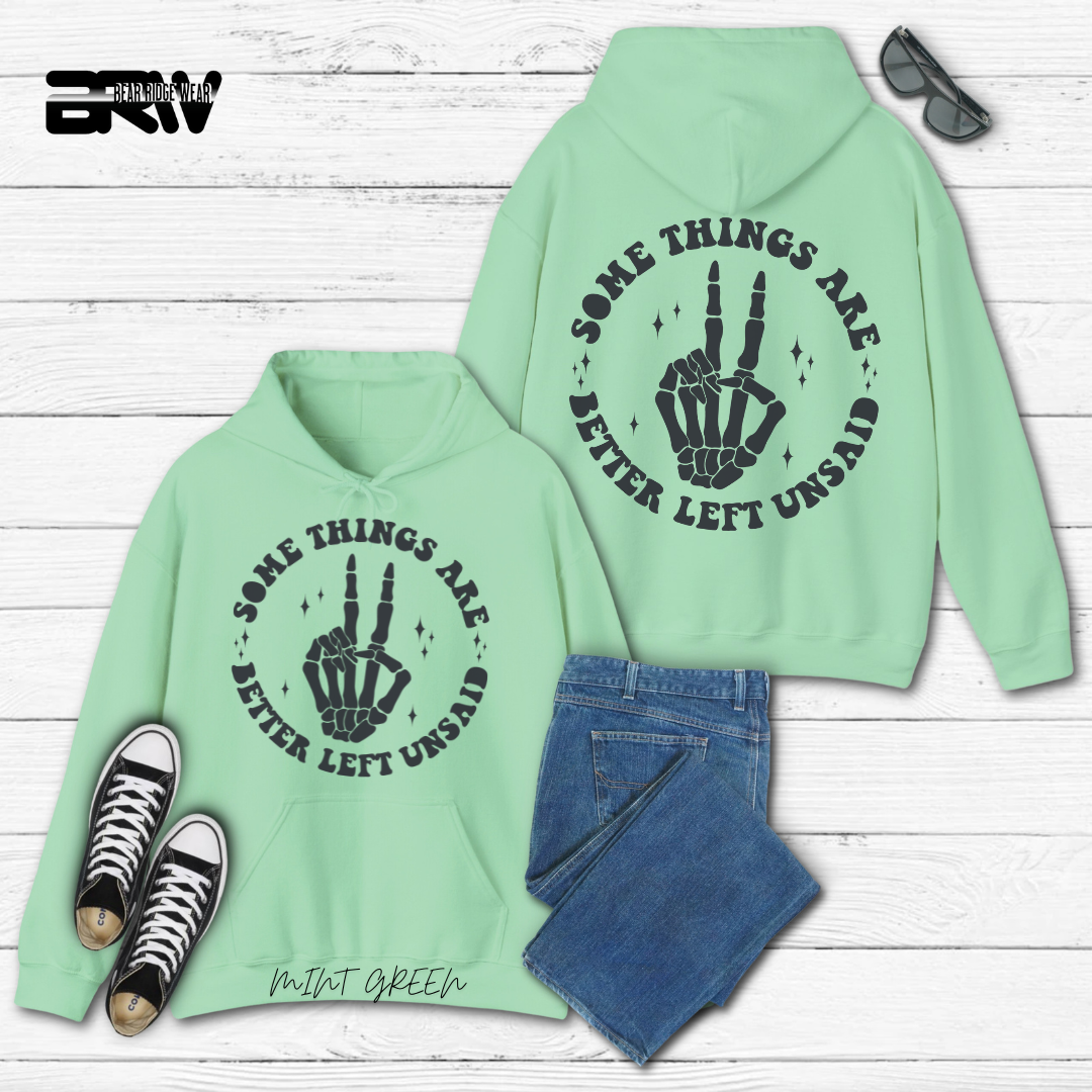 'Some Things Better Left Unsaid' Fall Hoodie