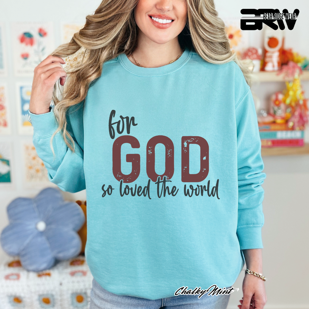 'For God So Love The World' Faith Crewneck Sweatshirt