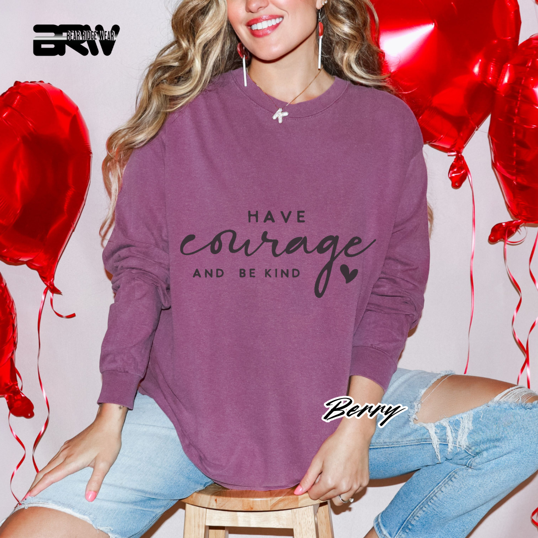 'Have courage and be kind' Long-sleeve Tee