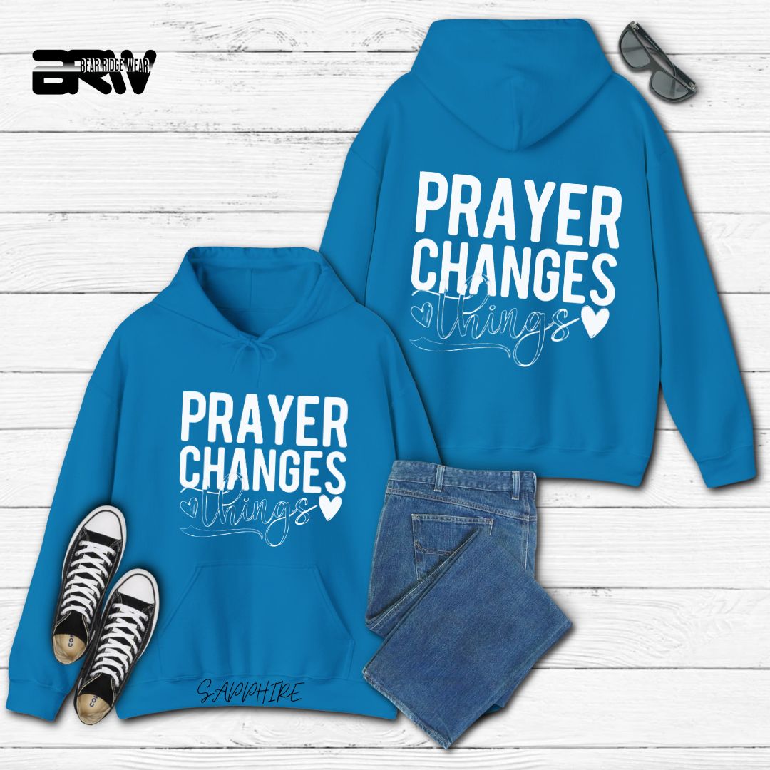 'Prayer Changes Things'  Faith Hoodie
