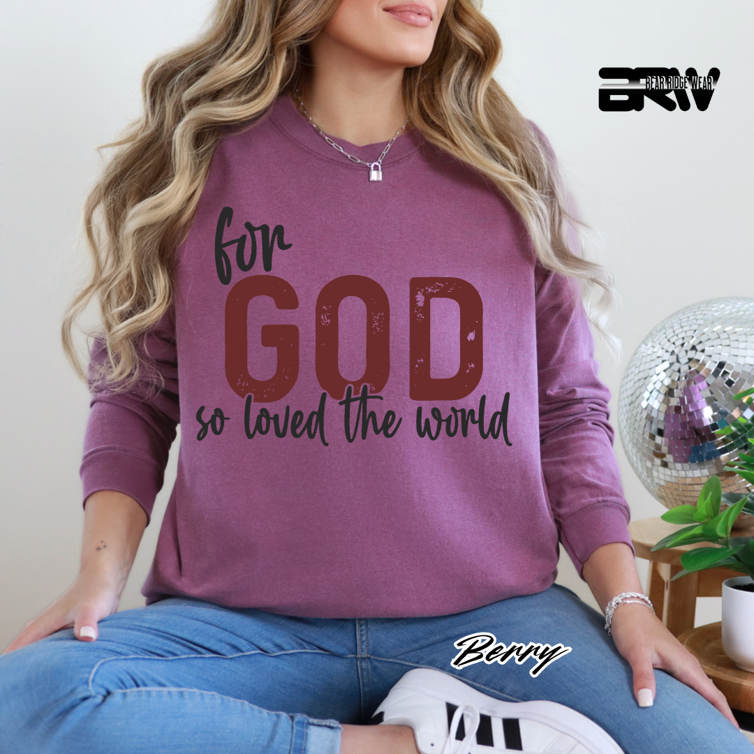 'For God So Loved The  World' Faith Long-sleeve Tees