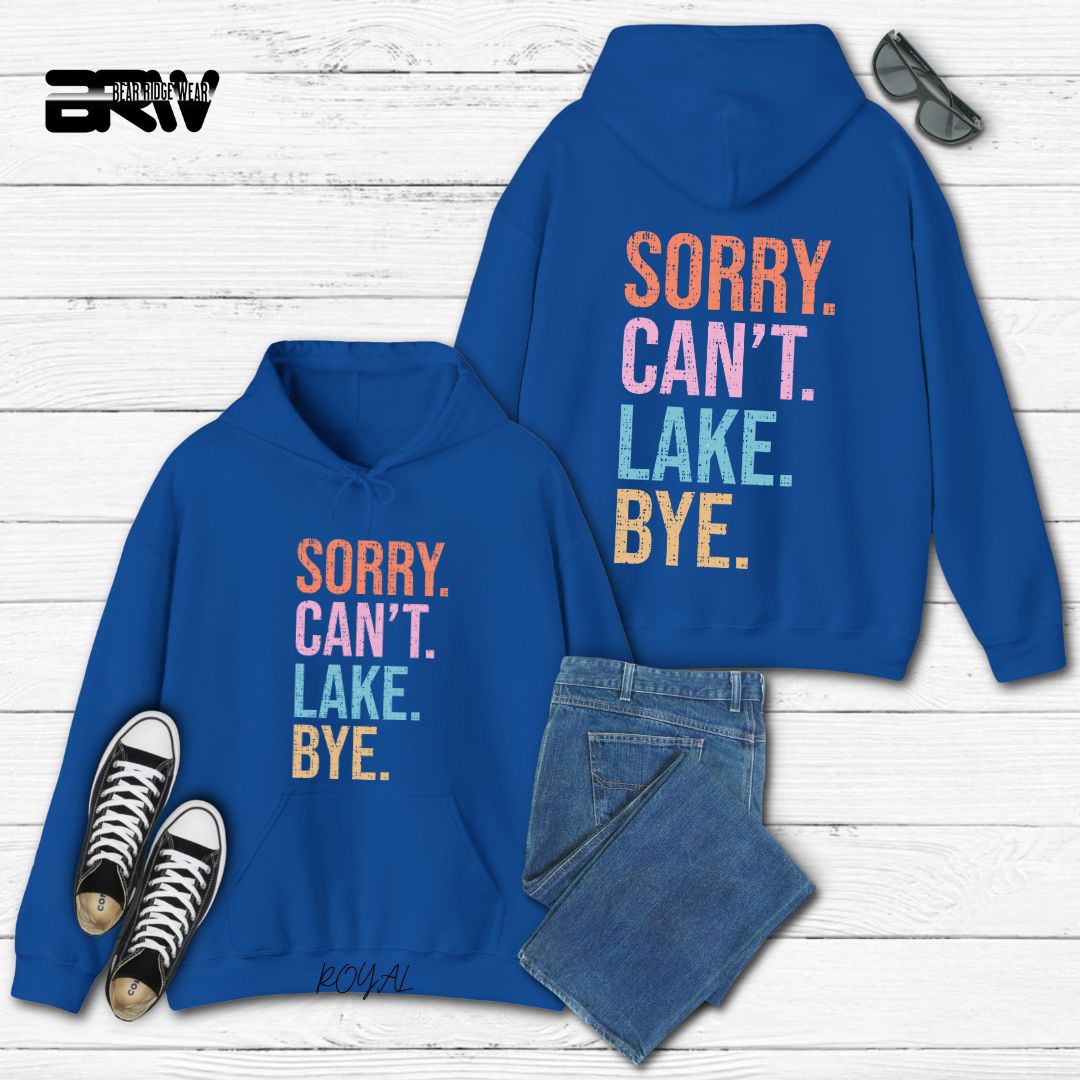 'Sorry Can't Lake Bye' Summer Hoodie