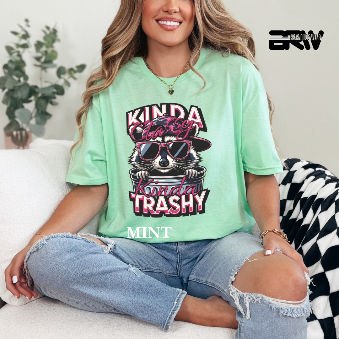"Kinda Classy, Kinda Trashy" Tee