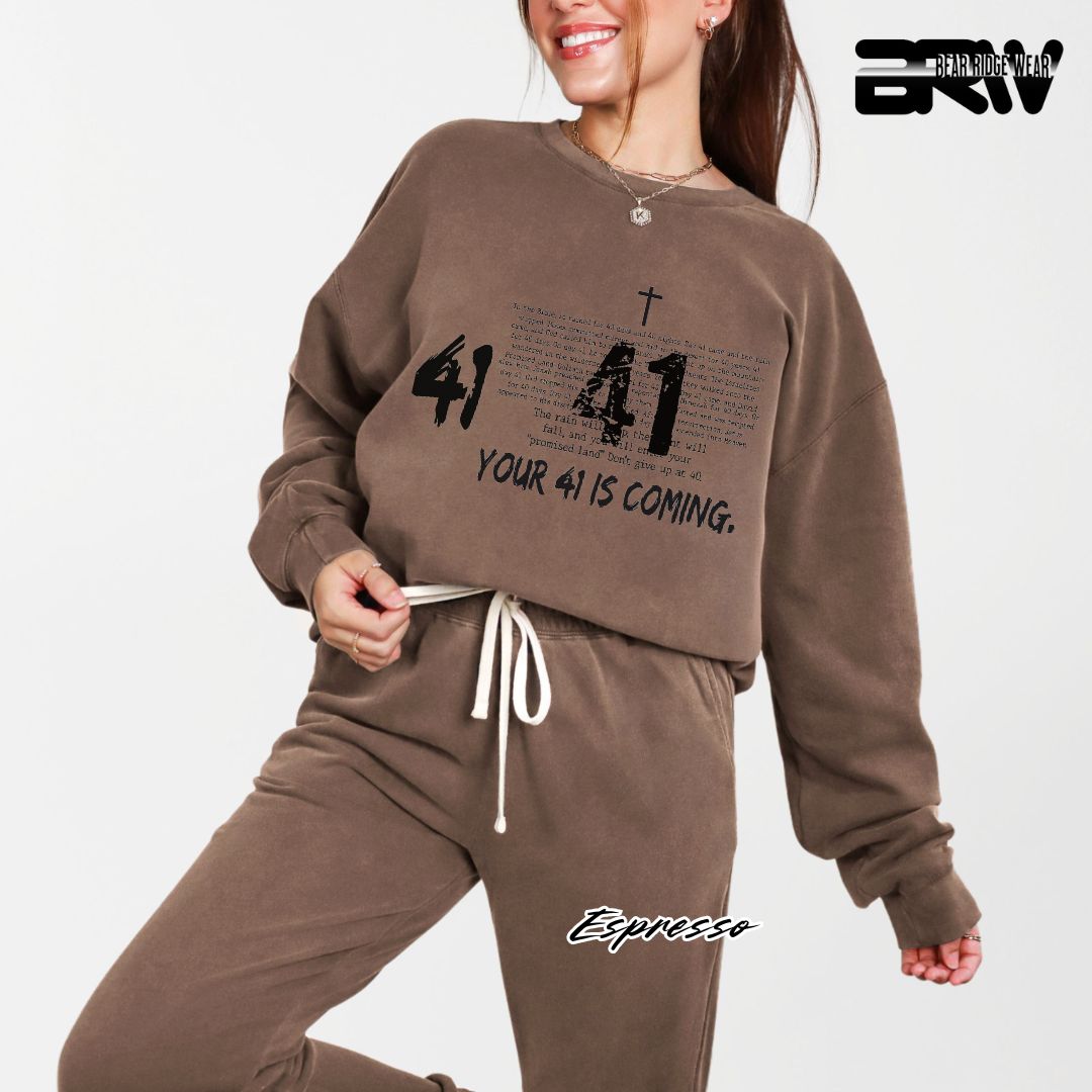 'Your 41 Is Coming' Faith Crewneck Sweatshirt