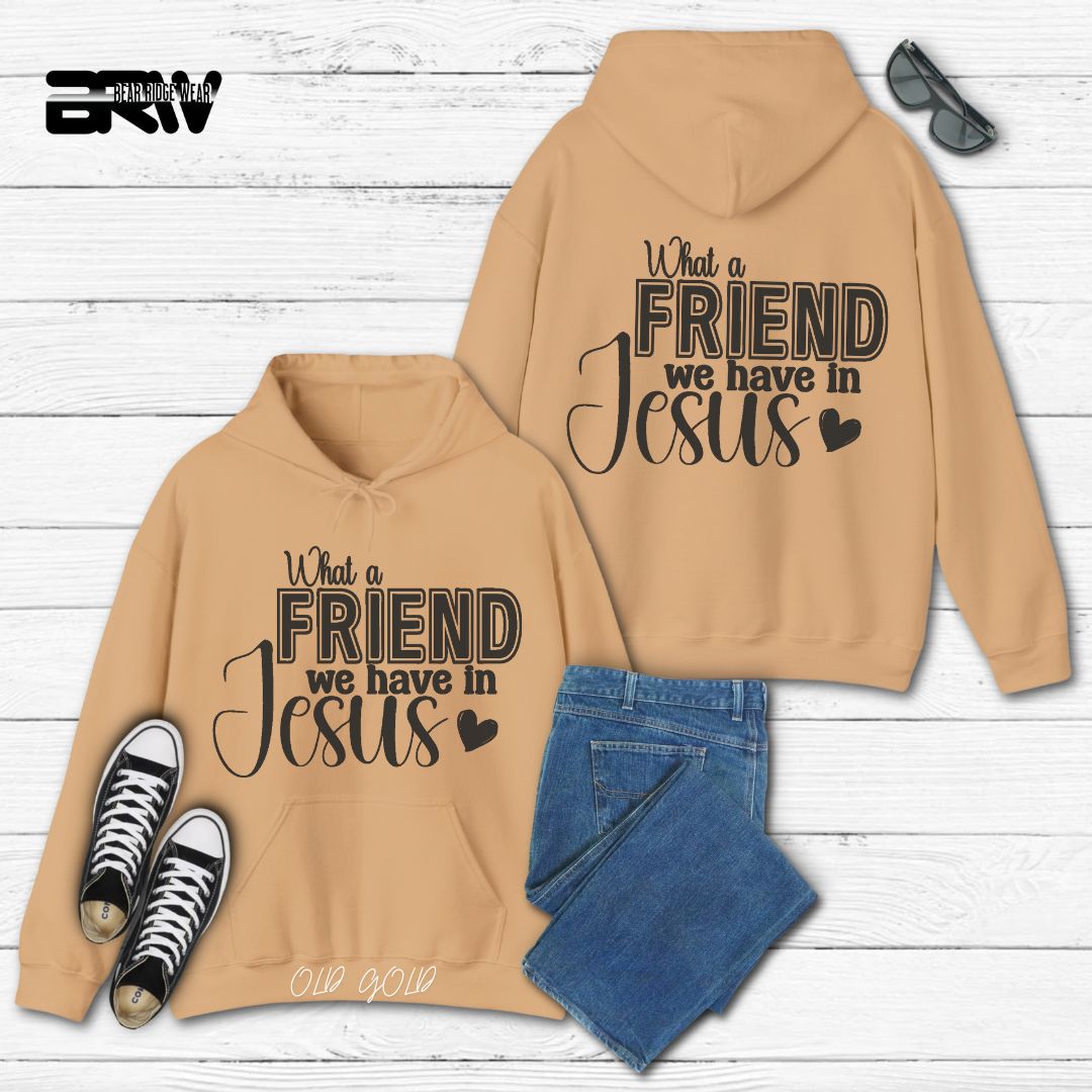 'What A Friend We Have In Jesus'  Faith Hoodie