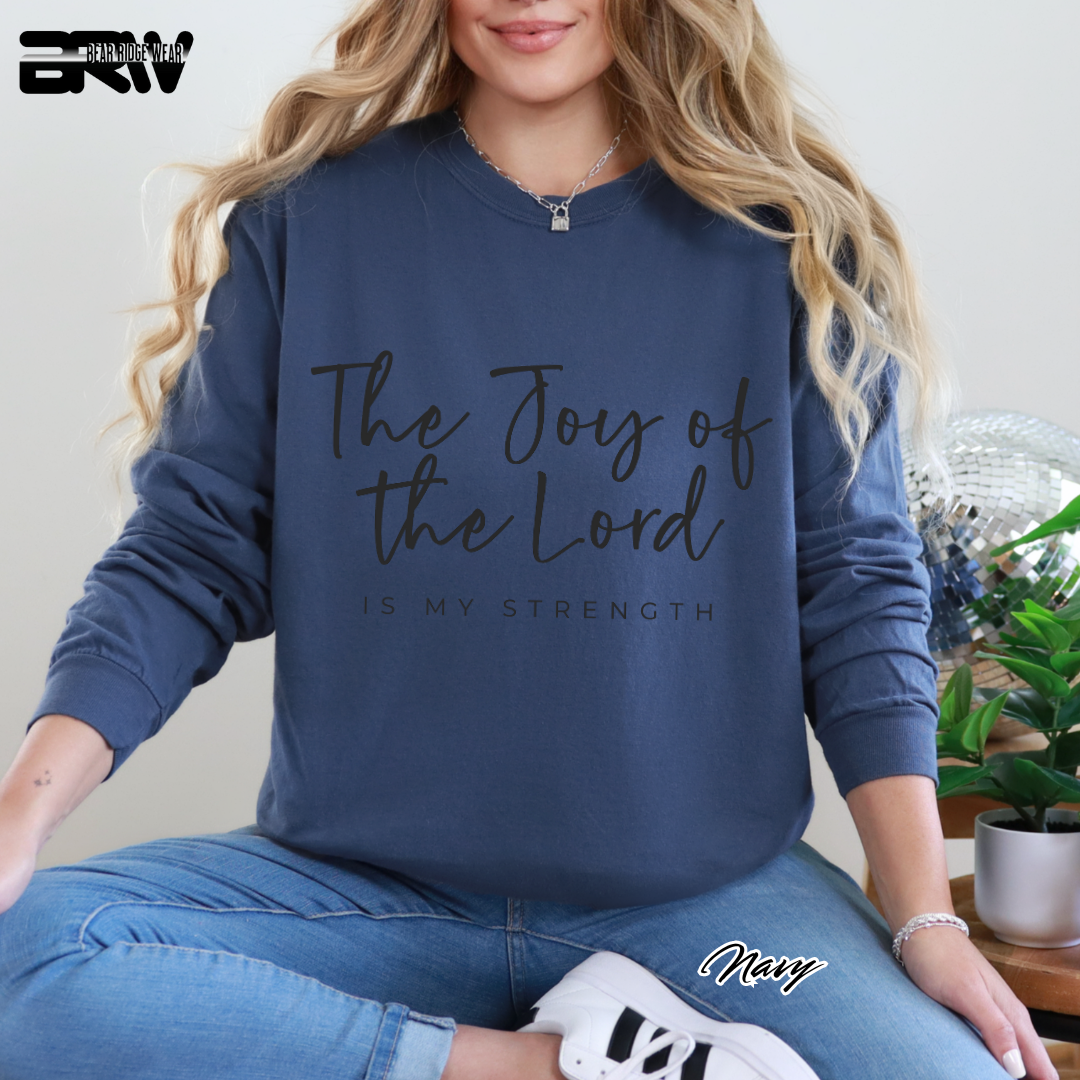 'The Joy Of The Lord Is My Strength' Faith Long-sleeve Tee