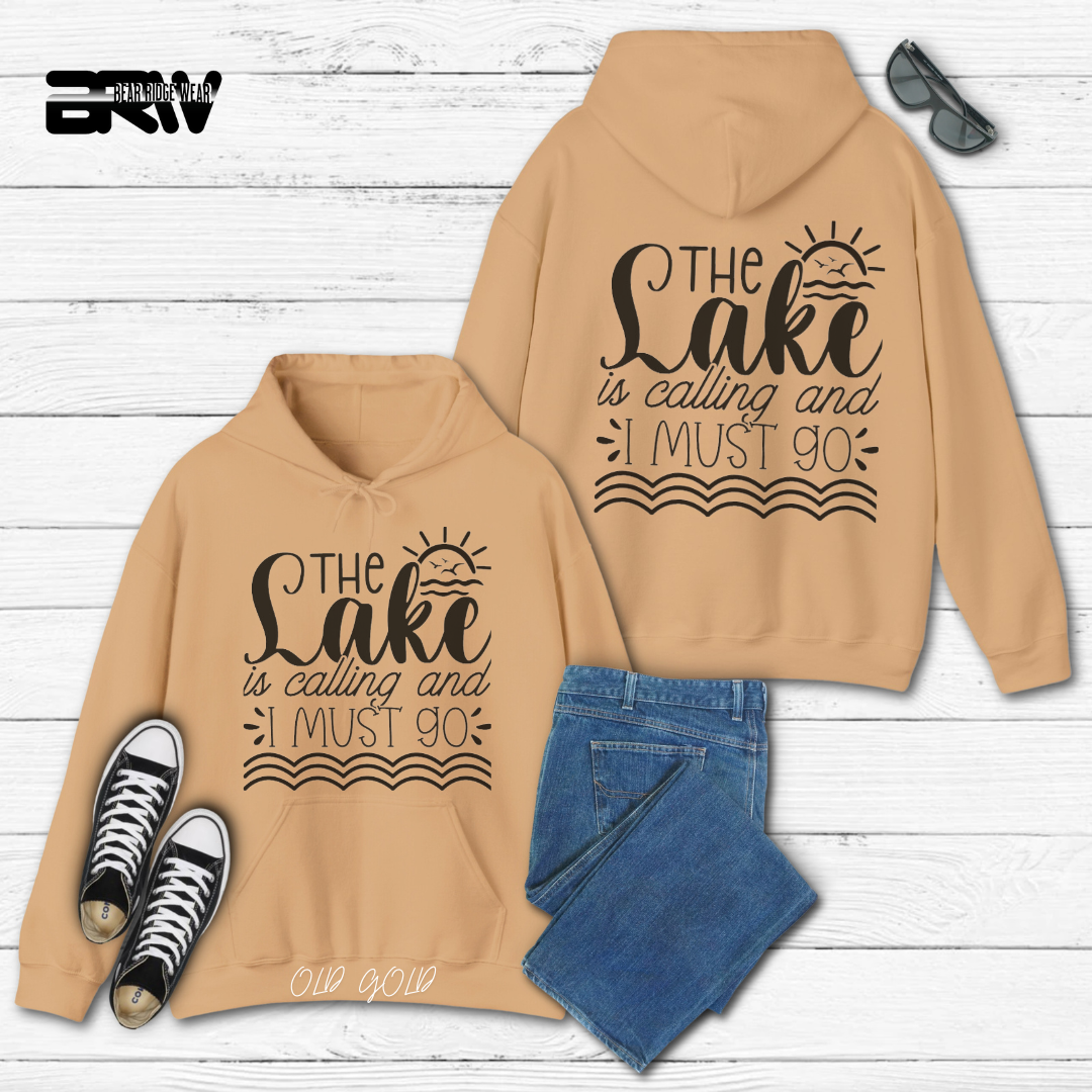 'The Lake is calling I must go' Hoodie