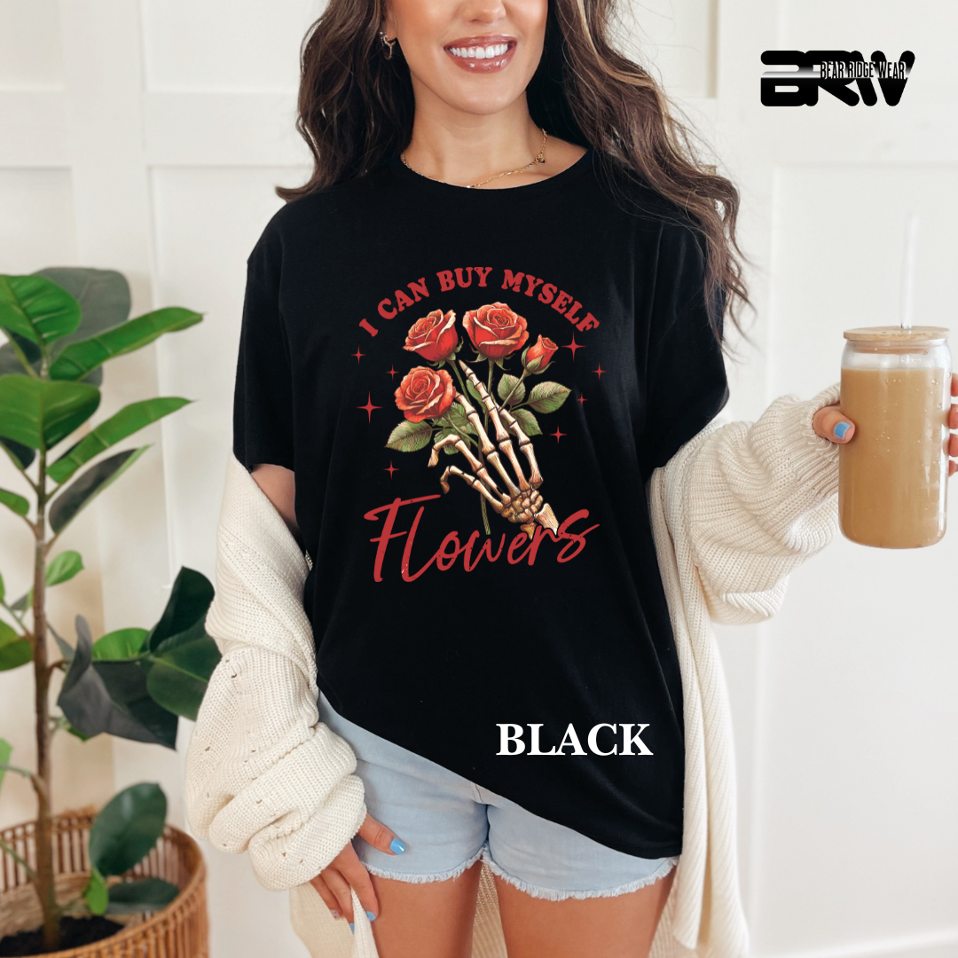 'I Can Buy Myself Flowers' Tee