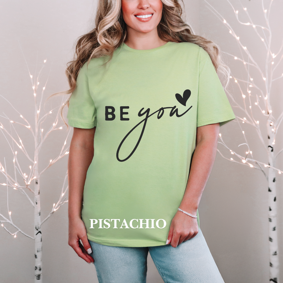 "Be You" Tee