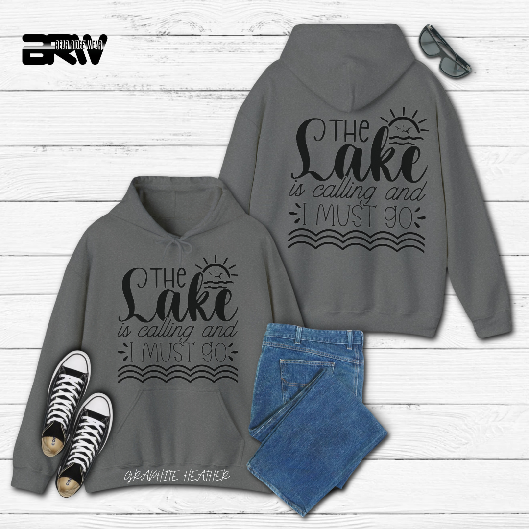 'The Lake is calling I must go' Hoodie