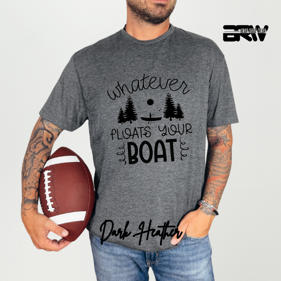 "Whatever Floats Your Boat" Graphic T-Shirt