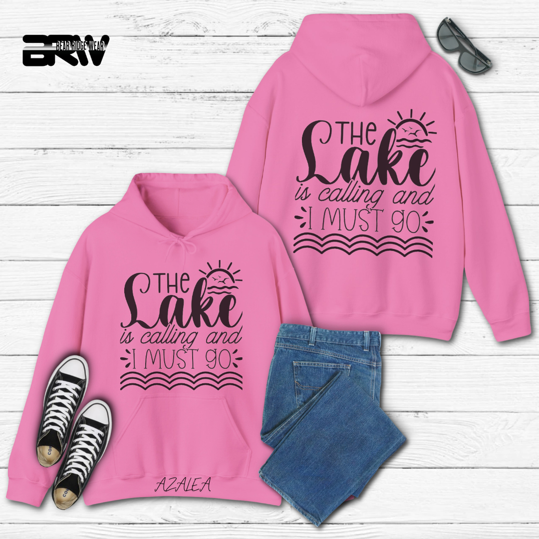 'The Lake is calling I must go' Hoodie