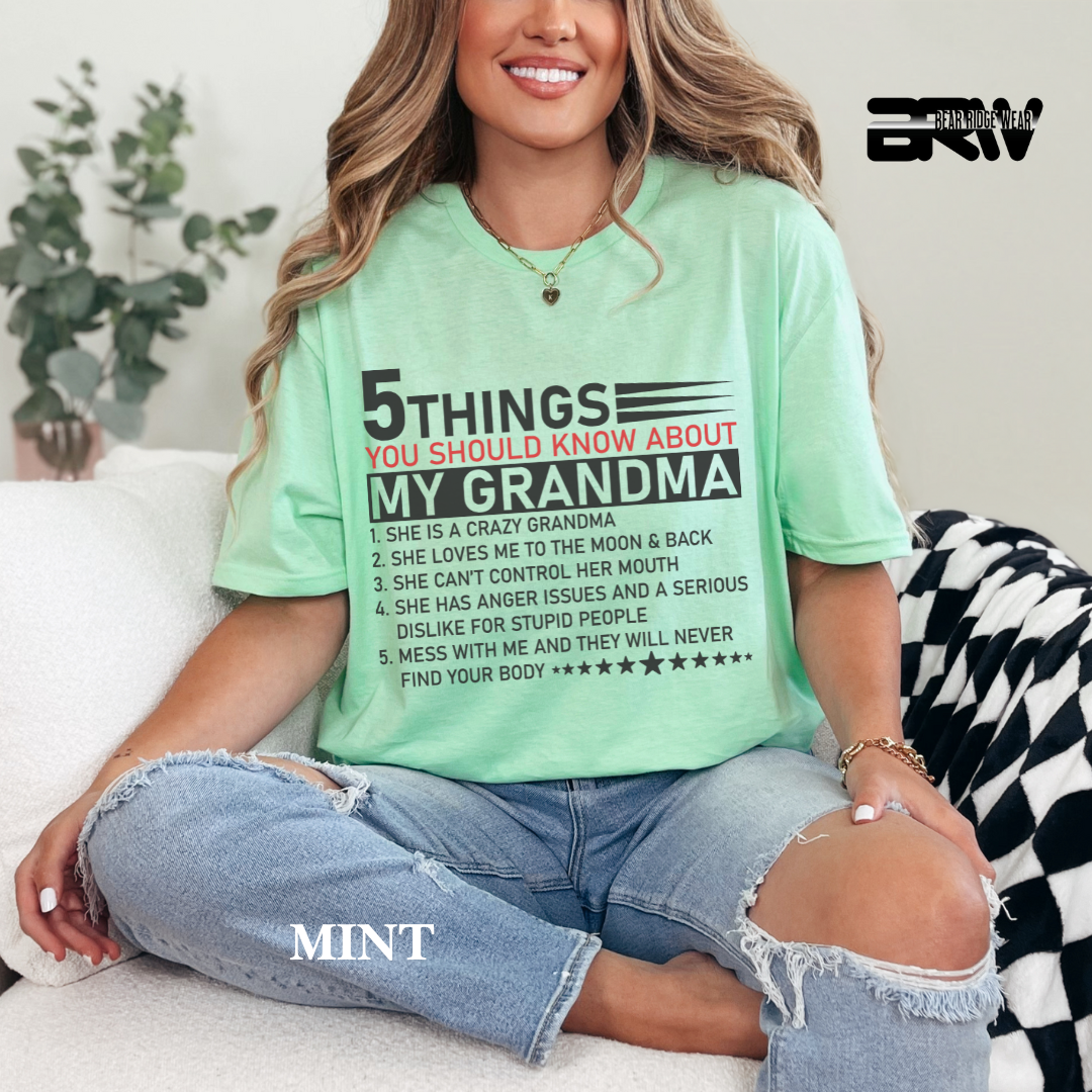 "5 Things You Should Know About Grandma" Everyday Tee