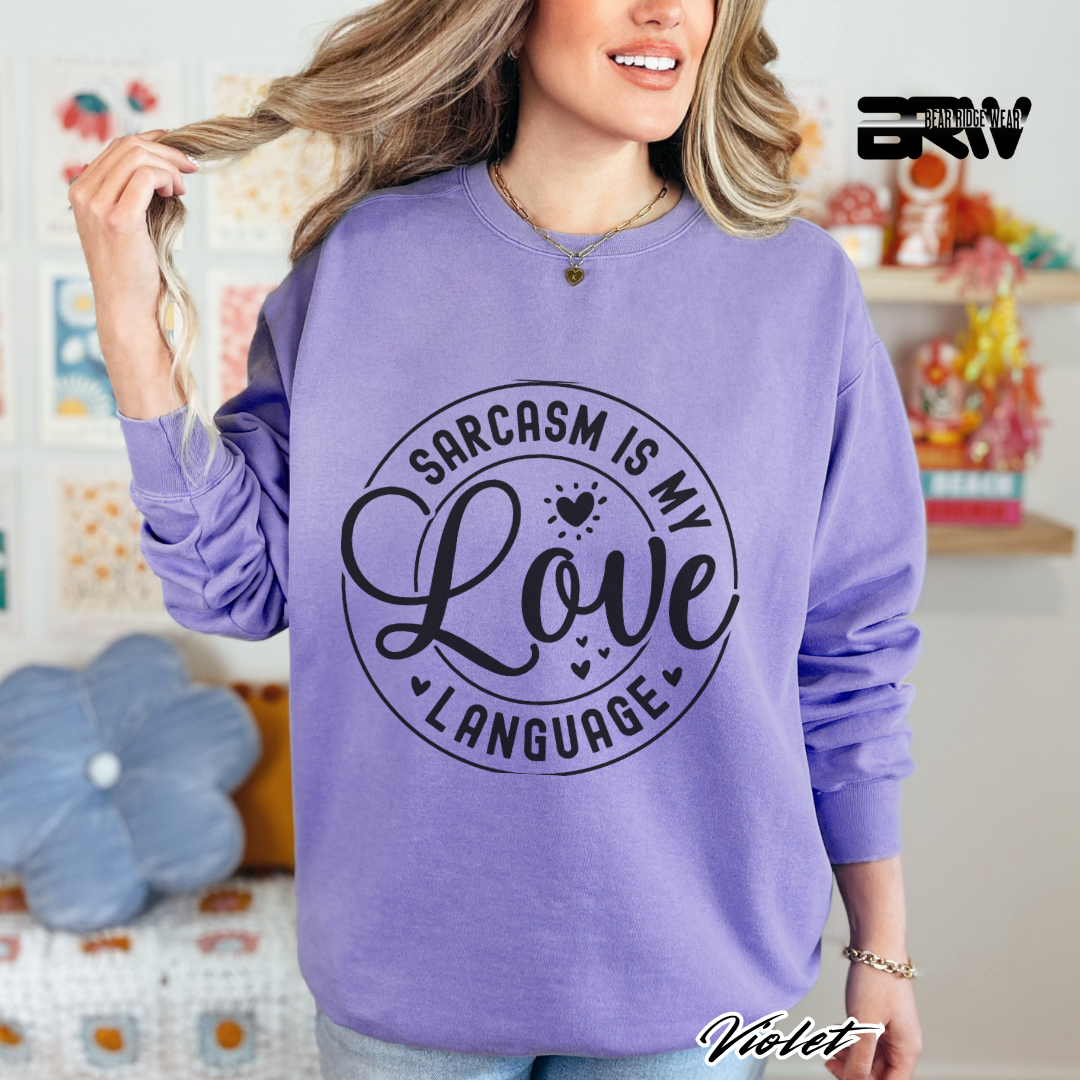 'Sarcasm Is My Love Language' Long-Sleeve Tee
