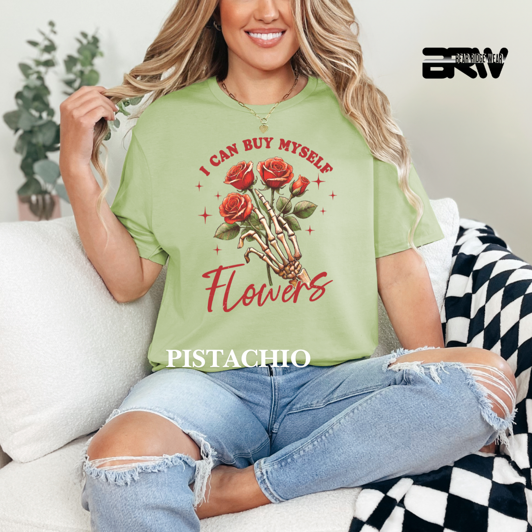 'I can Buy Myself Flowers'  Tee