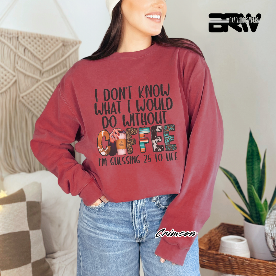 'Without Coffee' Crewneck Sweatshirt