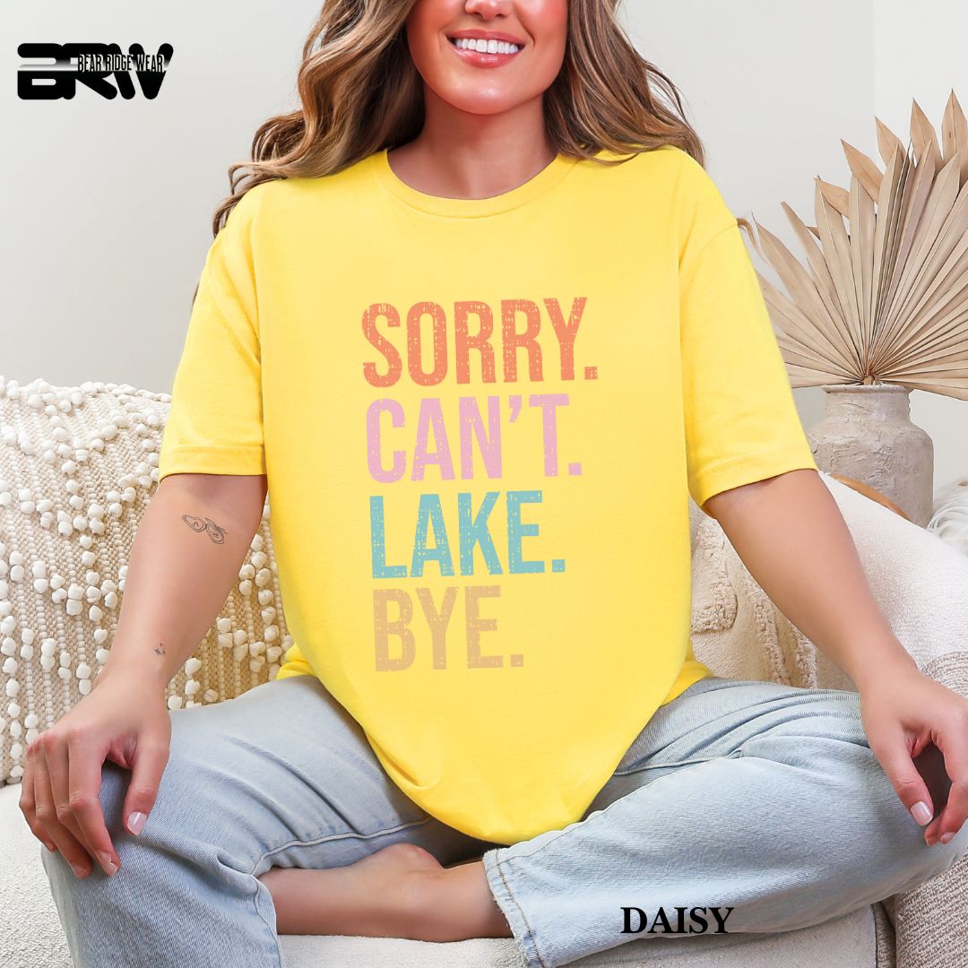 'Sorry Can't Lake Bye '  Summer Tee