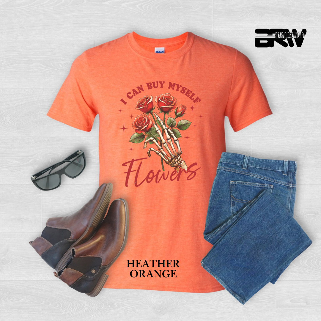 'I can Buy Myself Flowers'  Tee