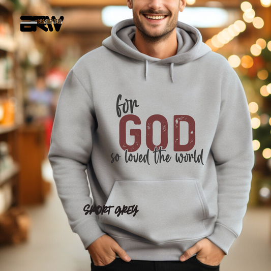 'For God So Love The World' Faith Hoodie